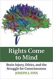 Rights come to mind by Joseph J. Fins book cover